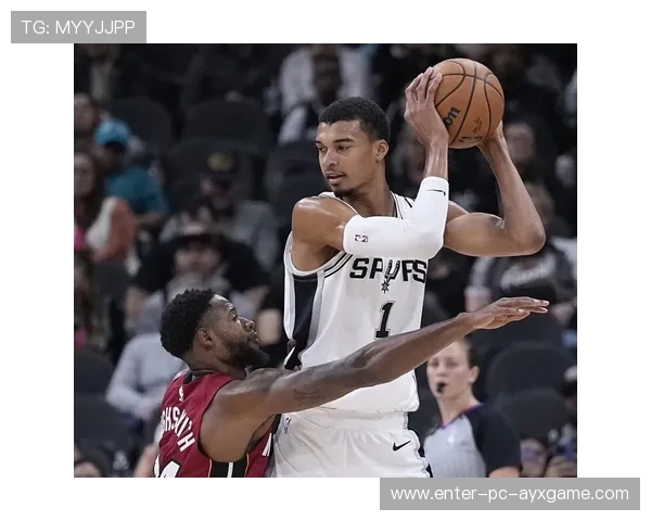 文班亚马8次封盖筑起钢铁长城，马刺客场轻取魔术夺连胜